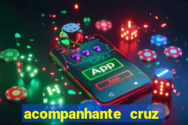 acompanhante cruz das almas